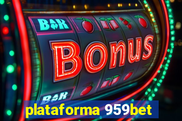 plataforma 959bet